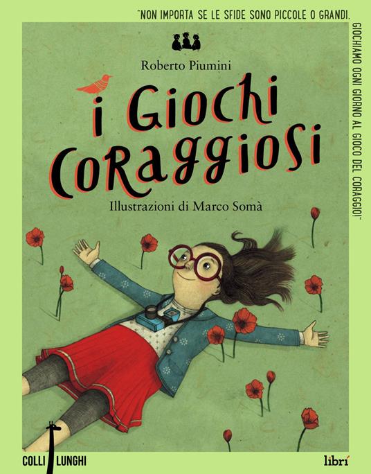 I giochi coraggiosi - Roberto Piumini - copertina