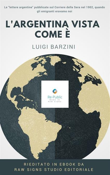 L' Argentina vista com'è - Luigi Barzini - ebook