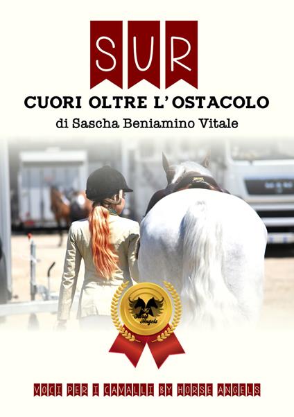 Sur. Cuori oltre l'ostacolo - Sascha Beniamino Vitale - copertina