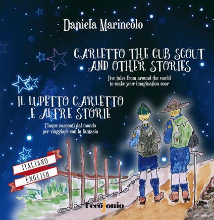 Il lupetto Carletto e altre storie. Cinque racconti dal mondo per viaggiare con la fantasia. Ediz. italiana e inglese - Daniela Marincolo - copertina