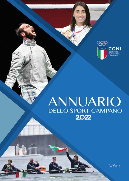 Annuario dello sport campano 2022 - Marco Lobasso,Carlo Zazzera,Marco Caiazzo - copertina