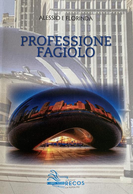 Professione fagiolo - Florinda Donelli - copertina