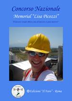 Memorial «Lisa Picozzi».«Il lavoro rende liberi, ma di lavoro si può morire»