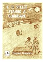 E le stelle stanno a guardare