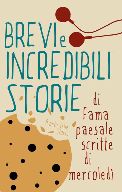 Brevi e incredibili storie di fama paesale scritte di mercoledì - copertina