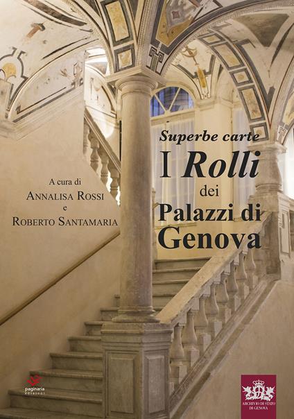 Superbe carte. I Rolli dei Palazzi di Genova. Ediz. illustrata - copertina