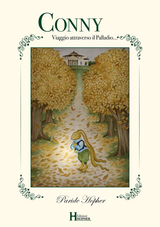 Conny. Viaggio attraverso il Palladio... - Paride Hopher - copertina