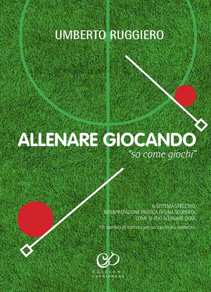 Allenare giocando. «So come giochi» - Umberto Ruggiero - copertina