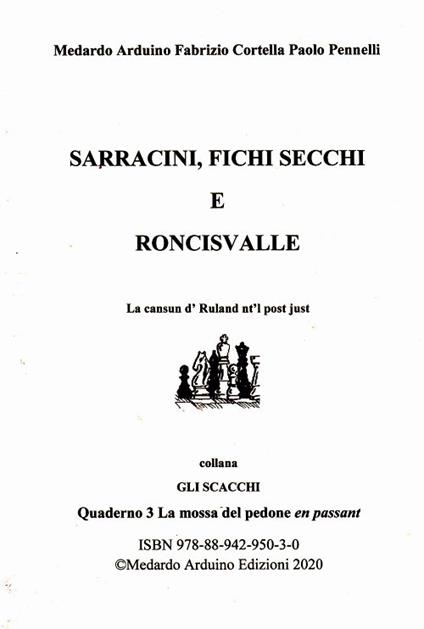 Sarracini, fichi secchi e Roncisvalle. La cansun d'Ruland nt'l post just - Medardo Arduino,Fabrizio Cortella,Pennelli Paolo - copertina