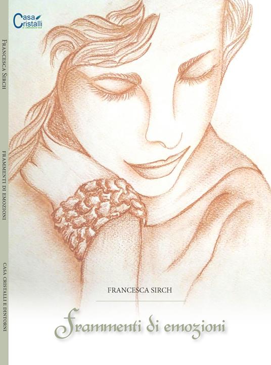 Frammenti di emozioni - Francesca Sirch - copertina