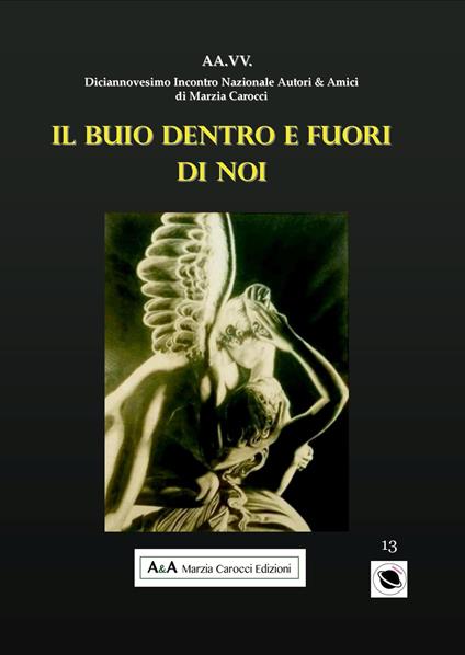 Il buio dentro e fuori di noi. I protagonisti del nostro tempo - copertina