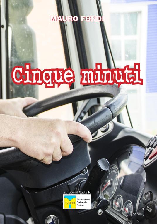 Cinque minuti - Mauro Fondi - copertina