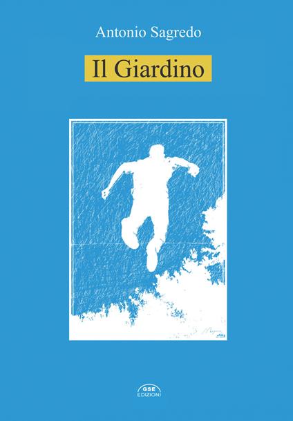 Il giardino - Antonio Sagredo - copertina