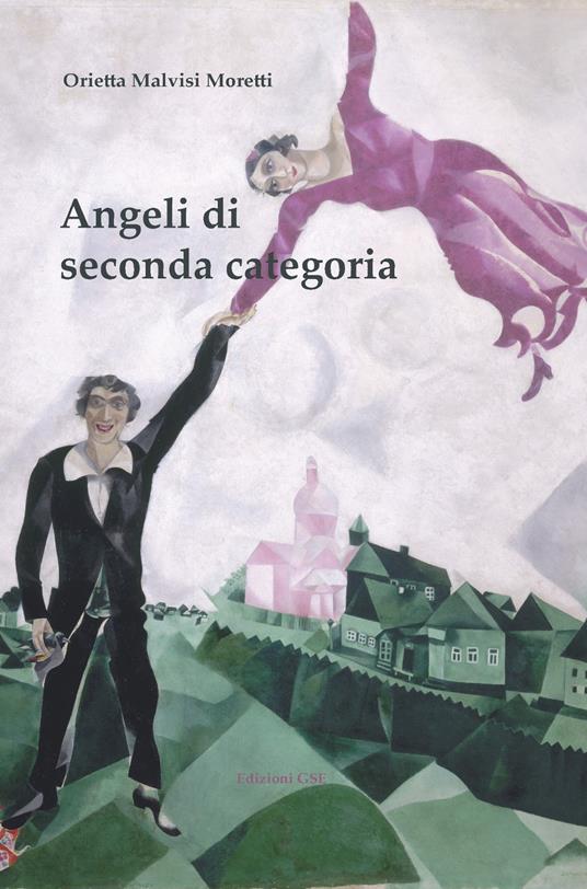 Angeli di seconda categoria - Orietta Malvisi Moretti - copertina