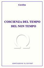 Coscienza del tempo del non tempo