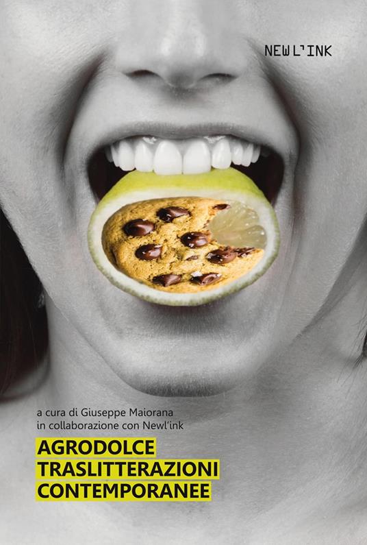 Agrodolce. Traslitterazioni contemporanee. Ediz. illustrata - copertina