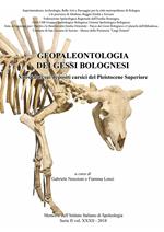 Geopaleontologia dei gessi bolognesi. Nuovi dati sui depositi carsici del pleistocene superiore