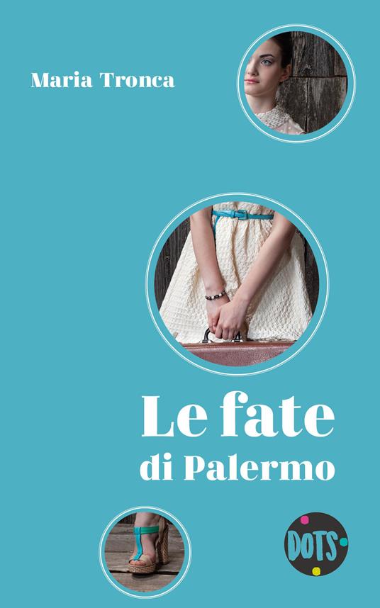 Le fate di Palermo - Maria Tronca - copertina