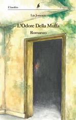 L' odore della muffa