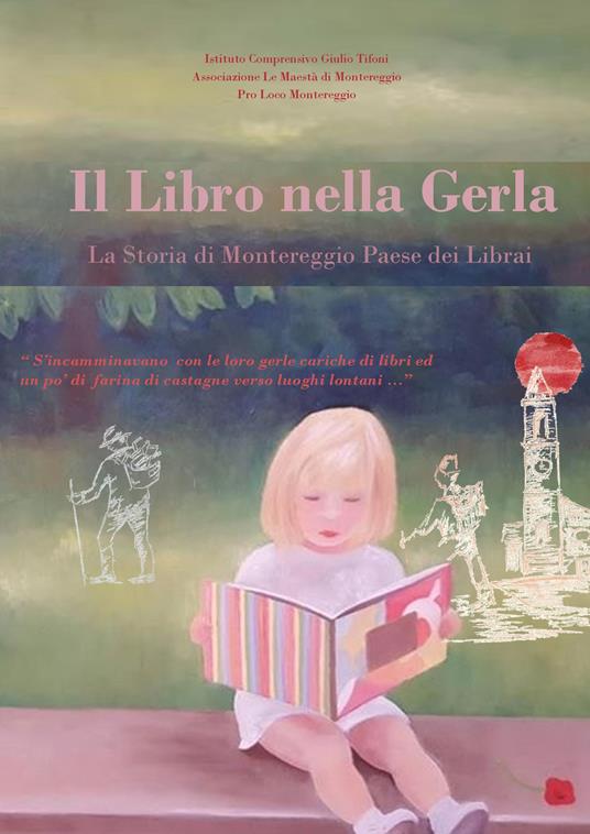 Il libro nella gerla. La storia di Montereggio paese dei librai - copertina