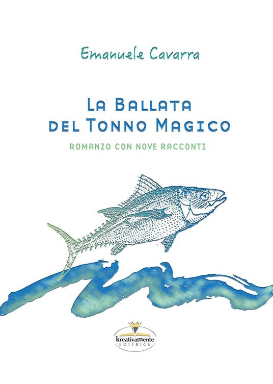 La ballata del tonno magico - Emanuele Cavarra - copertina