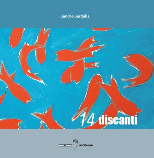 14 discanti - Sandro Sardella - copertina