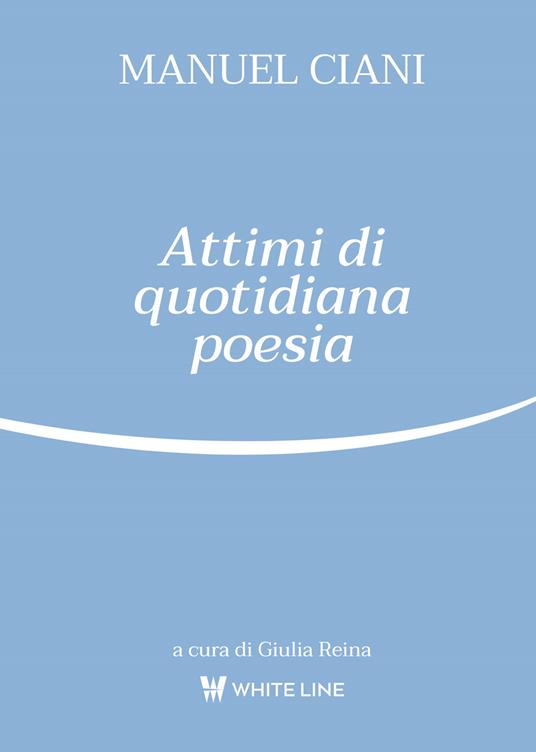 Attimi di quotidiana poesia - Manuel Ciani - copertina