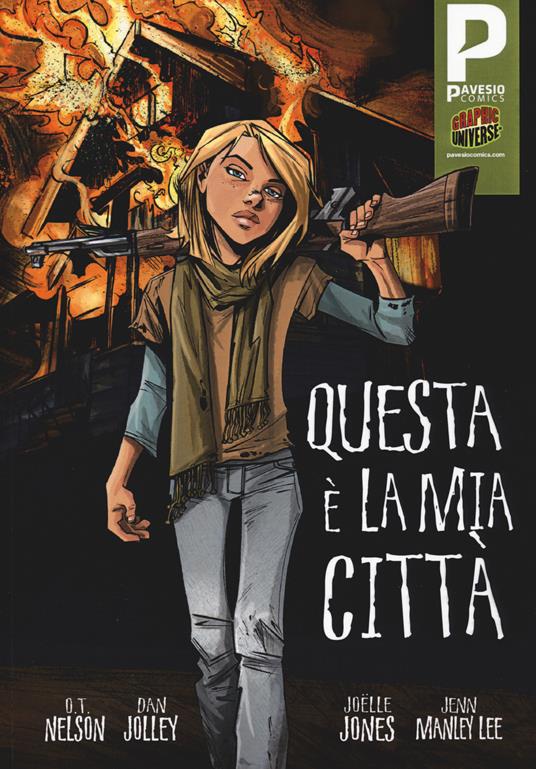 Questa è la mia città - O. T. Nelson,Dan Jolley,Joëlle Jones - copertina