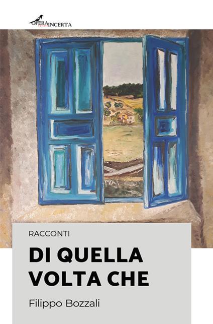 Di quella volta che - Filippo Bozzali - copertina