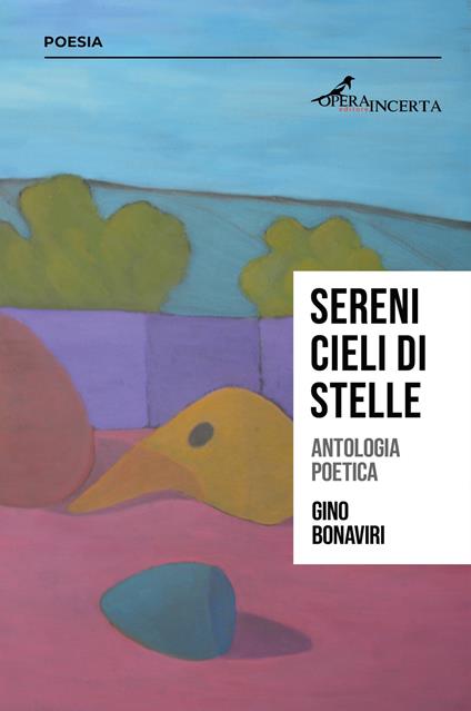 Sereni cieli di stelle. Antologia poetica - Gino Bonaviri - copertina