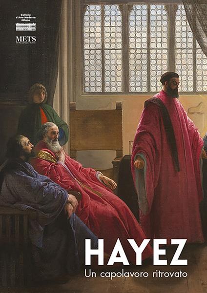 Hayez. Un capolavoro ritrovato - copertina