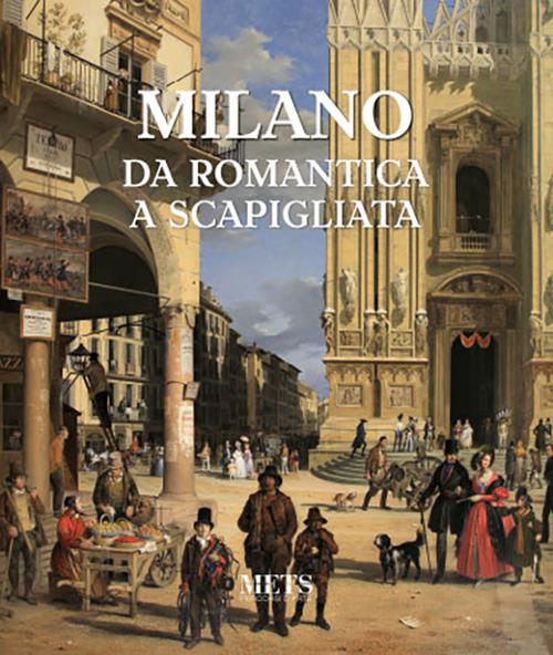 Milano. Da romantica a scapigliata. Ediz. illustrata - copertina