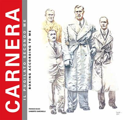 Carnera. Il pugilato secondo me. Ediz. italiana e inglese - Umberto Sarcinelli,Franco Dugo - copertina