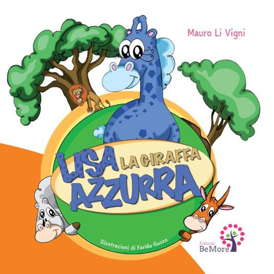 Lisa. La giraffa azzurra. Racconto Kamishibai. Ediz. italiana e inglese - Mauro Li Vigni - copertina