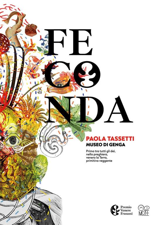 Feconda. Paola Tassetti. Premio Venere di Frasassi 2022. Ediz. illustrata - copertina