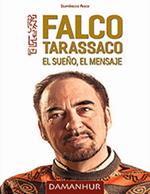 Falco tarassaco. El sueño, el mensaje. Ediz. italiana, spagnola e inglese