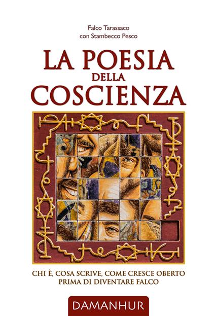 La poesia della coscienza. Chi è, cosa scrive, come cresce Oberto prima di diventare Falco. Ediz. italiana e inglese - Oberto Airaudi,Silvio Palombo - copertina