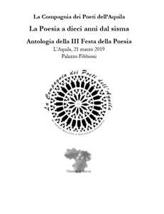 Image of La poesia a dieci anni dal sisma. Antologia della 3ª Festa della poesia (L'Aquila, 21 marzo 2019, Palazzo Fibbioni)