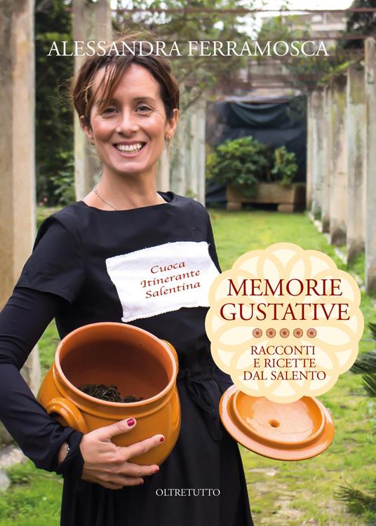 Memorie gustative. Racconti e ricette dal Salento - Cuoca Itinerante - copertina