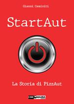 StartAut. La storia di PizzAut