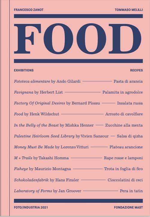 Foto/Industria 2021. Food. Ediz. italiana e inglese - Francesco Zanot,Tommaso Melilli - copertina