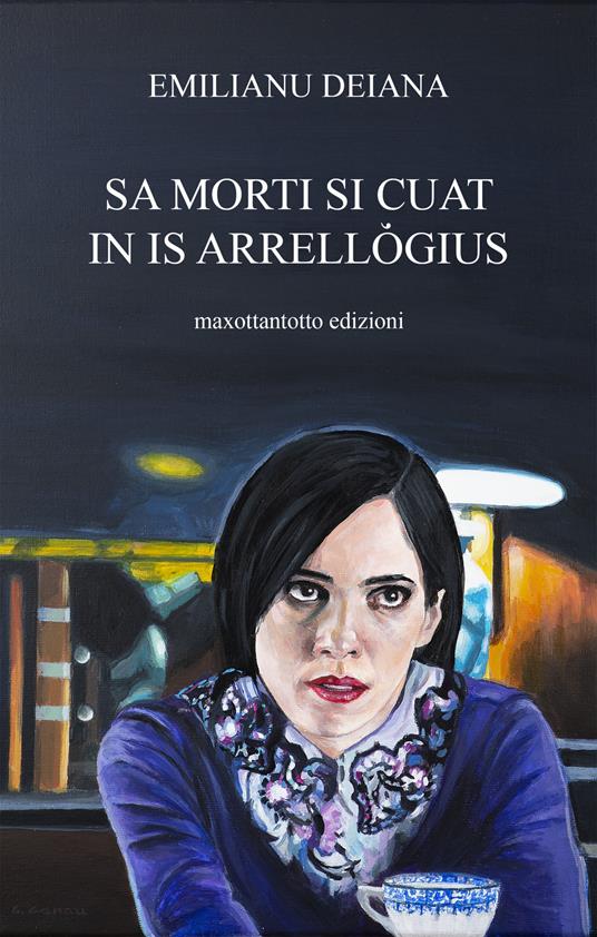 Sa morti si cuat in is arrellògius. Testo sardo - Emiliano Deiana - copertina