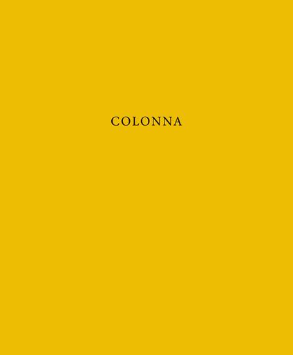 Colonna. Ediz. italiana e inglese - Fabio Dibello - copertina