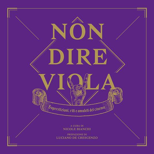 Non dire viola. Superstizioni, riti e amuleti del cinema - copertina