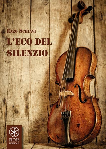 L'eco del silenzio - Enzo Schiavi - copertina