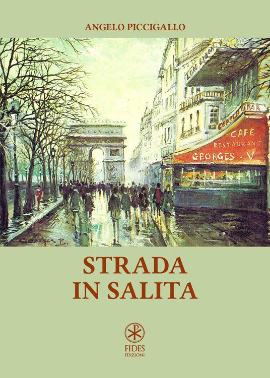 Strada in salita - Angelo Piccigallo - copertina