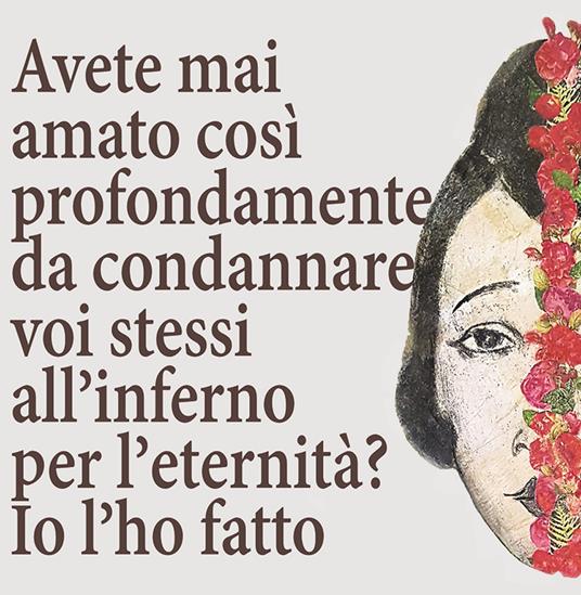 Avete mai amato così profondamente da condannare voi stessi all'inferno per l'eternità? Io l'ho fatto - Olga Marciano /Imma Battista - copertina