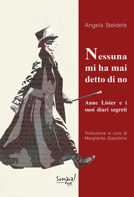 Nessuna mi ha mai detto di no. Anne Lister e i suoi diari segreti - Angela Steidele - copertina