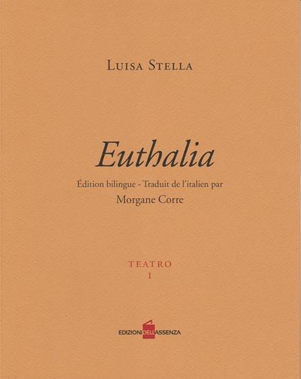 Euthalia. Ediz. italiana e francese - Luisa Stella - copertina
