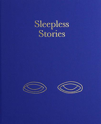 Sleepless stories. Ediz. italiana e inglese - Marta Pierobon - copertina